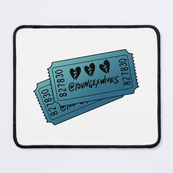Item preview,  young ex wives tickets designed and sold by sarascoprox.