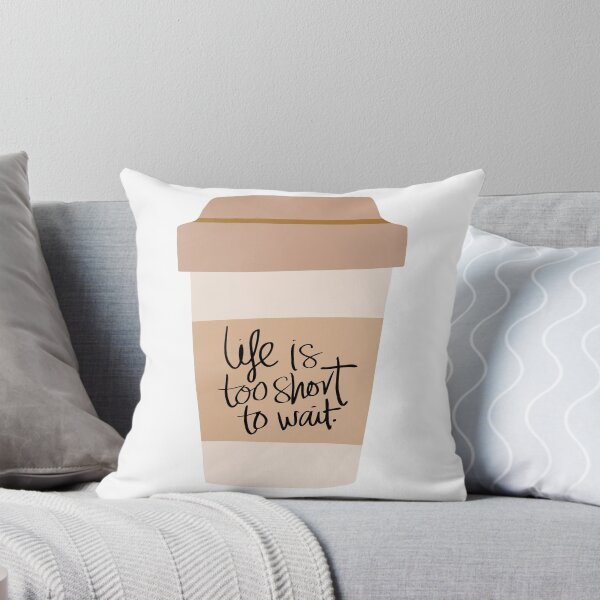 Item preview, life is too short to wait designed and sold by successmom.