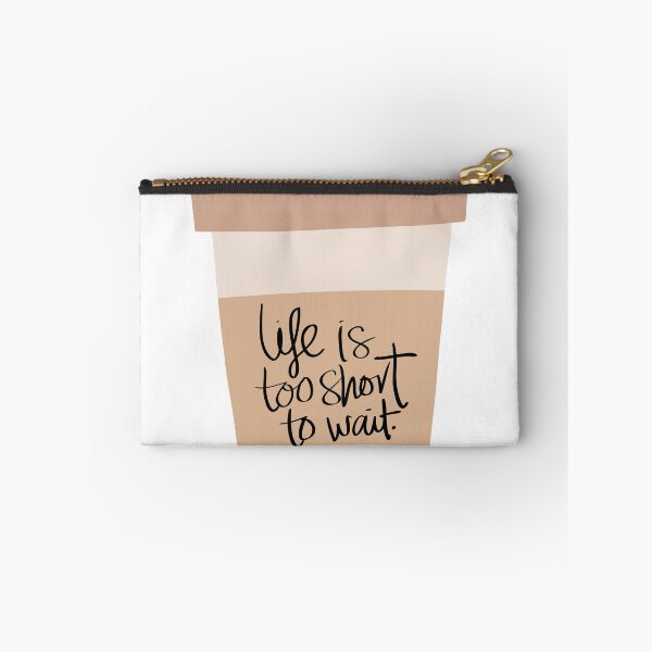 Item preview, life is too short to wait designed and sold by successmom.