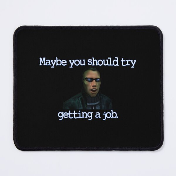 Item preview, Deus Ex  JC Denton - Get a Job designed and sold by MizeDarius.