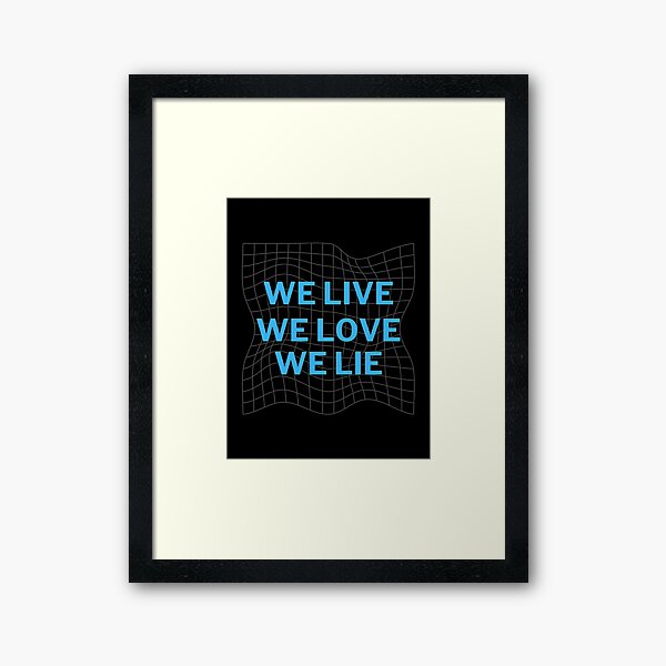 Item preview, We live love lie Text Design  designed and sold by Harsh  Katariya.