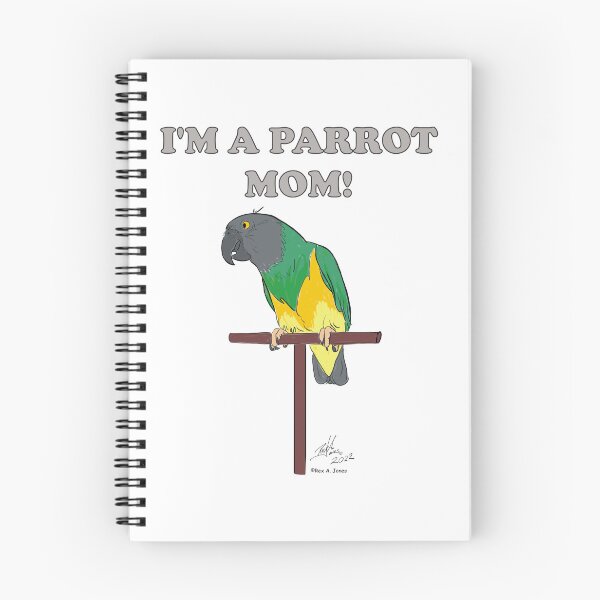 Item preview, I'm a Parrot Mom! - Senegal Parrot designed and sold by Laughing Parrot Studio.