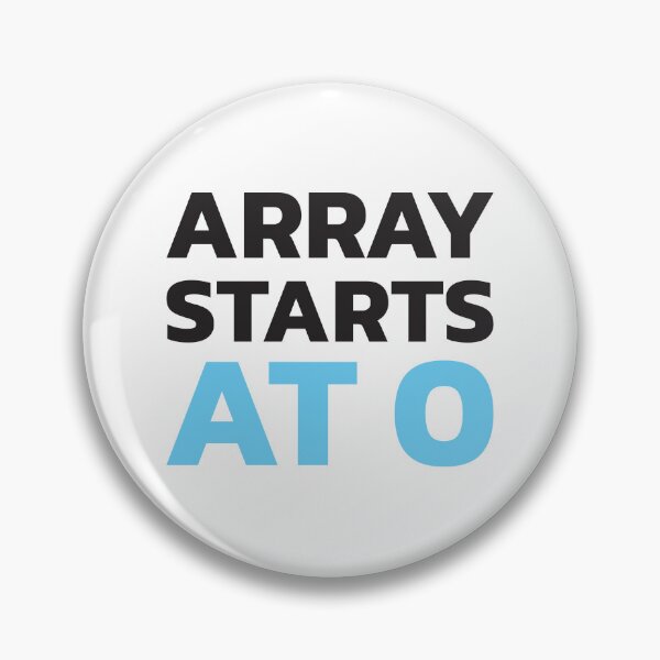 Item preview, Array starts at 0 designed and sold by twisted-dot.