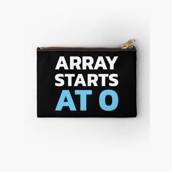 Item preview, Array starts at 0 designed and sold by twisted-dot.