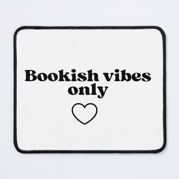 Item preview, Bookish vibes only - Unique Bookish accessories designed and sold by starcreative22.