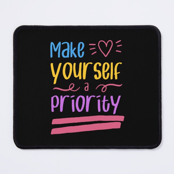 Item preview, Make Yourself a Priority designed and sold by CleanDecor.
