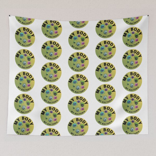 Item preview, My body, my bacteria, funny gift designed and sold by ArtiDann.
