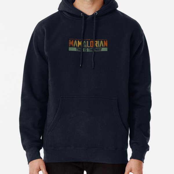 MAMAlorian ...This is the (only) way! Pullover Hoodie