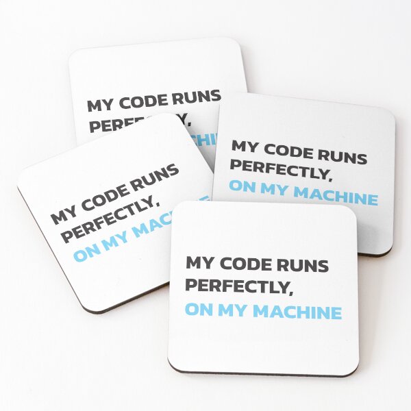 Item preview, My code runs perfectly. On my machine. designed and sold by twisted-dot.