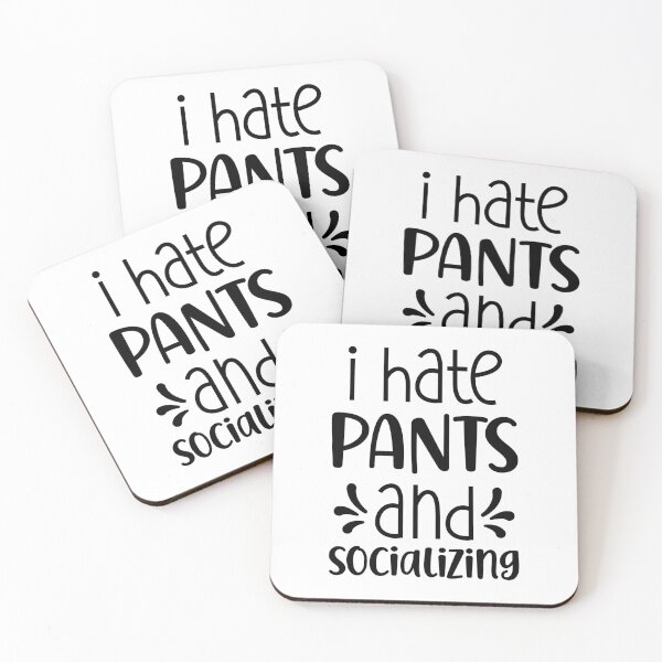 Item preview, I Hate Pants And Socializing humorous designed and sold by Saltycrowshop.