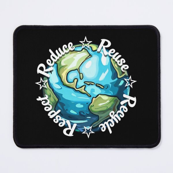Item preview, Reduce Reuse Recycle Respect Planet Earth designed and sold by Neontuna.