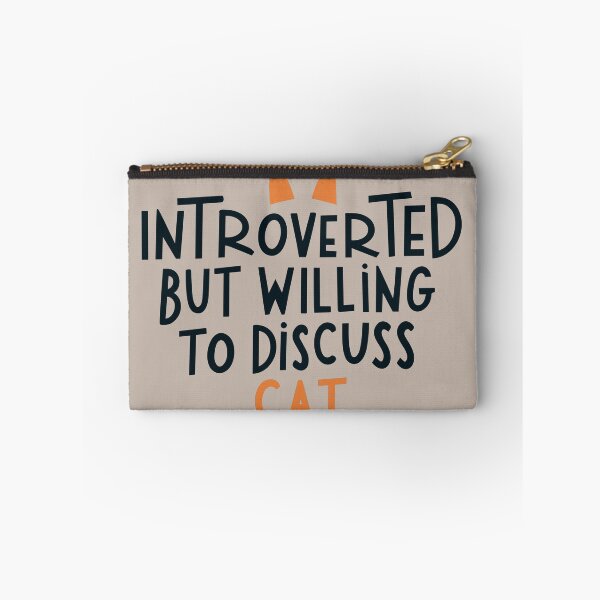 Item preview, Introverted but willing to discuss cat  designed and sold by JadesignFang.