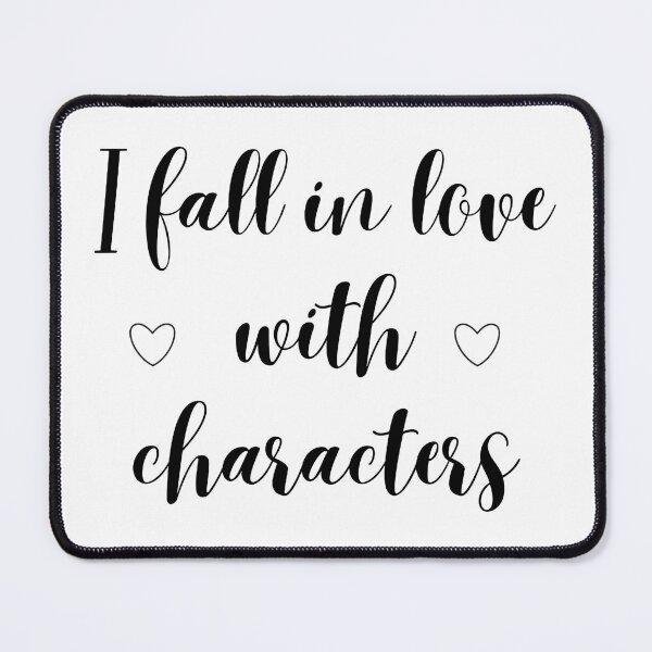 Item preview, I fall in love with characters- Unique Bookish accessories designed and sold by starcreative22.
