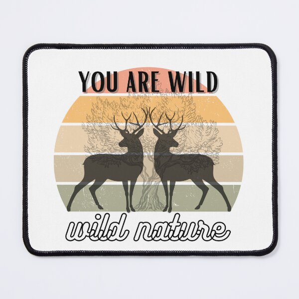 Item preview, You are wild_wild nature designed and sold by OscarShoping.