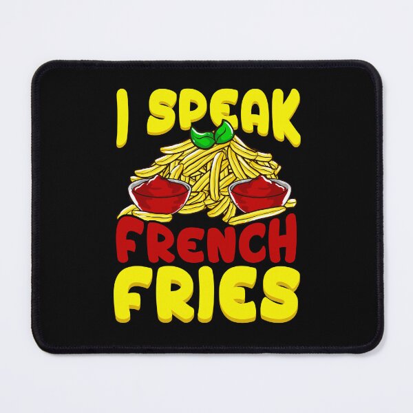 Item preview, Funny French Fries Lover I Speak French Fries designed and sold by UniQueensShop.