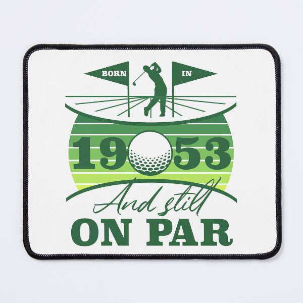 Item preview, Born In 1953 Golfer’s 70th Birthday designed and sold by thepixelgarden.