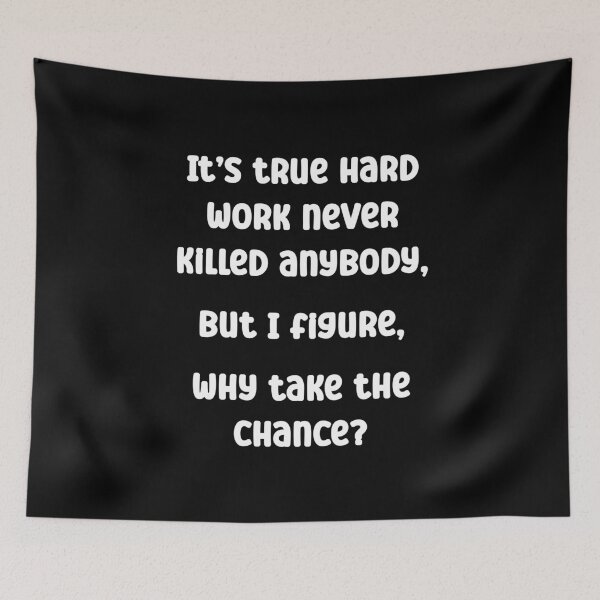Item preview, Hard work never killed anybody but why take the chance  designed and sold by Gevover.