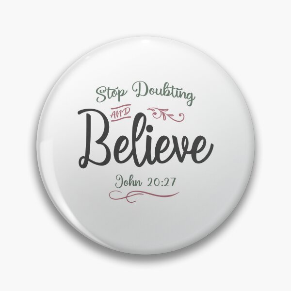 Item preview, Faith Ignited - Stop Doubting and Believe Design designed and sold by cidolopez.