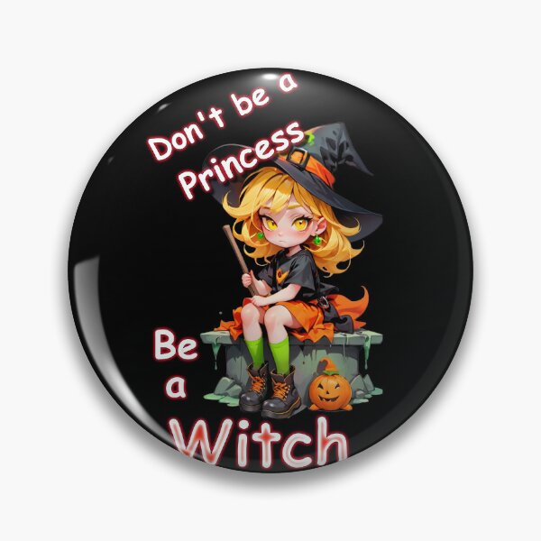 Item preview, Be a Witch Halloween Design Don't be a Princess designed and sold by kaazoo71.