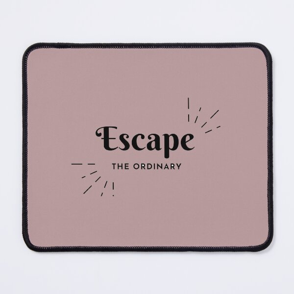 Item preview, Escape the Ordinary Minimalist designed and sold by RENwithaPEN.