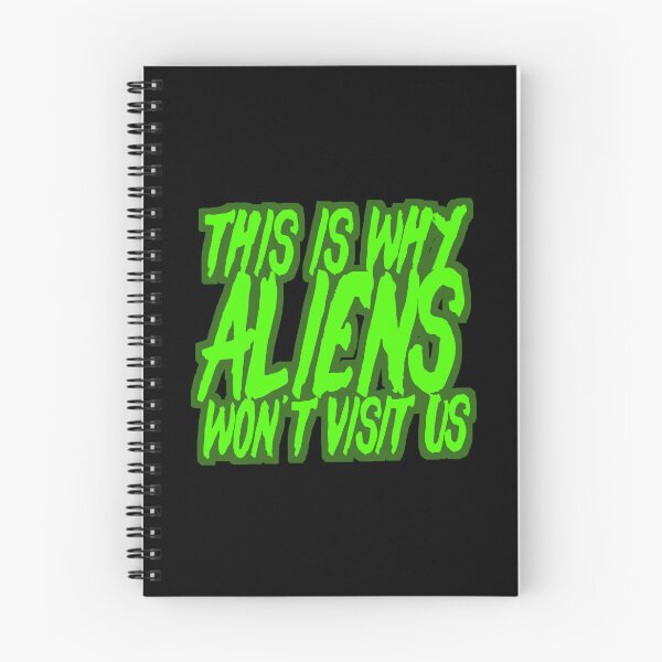 Item preview, This Is Why Aliens Won't Visit Us designed and sold by The Cosmic Turtle.