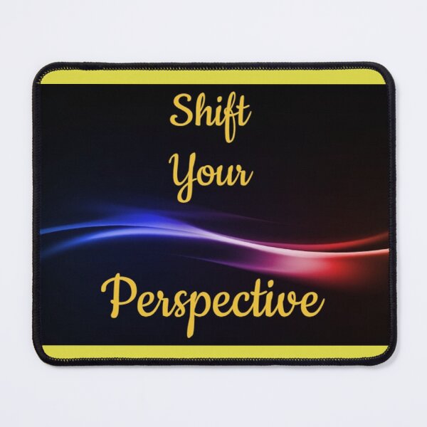 Item preview, Shift Your Perspective designed and sold by MissLadyGraves.