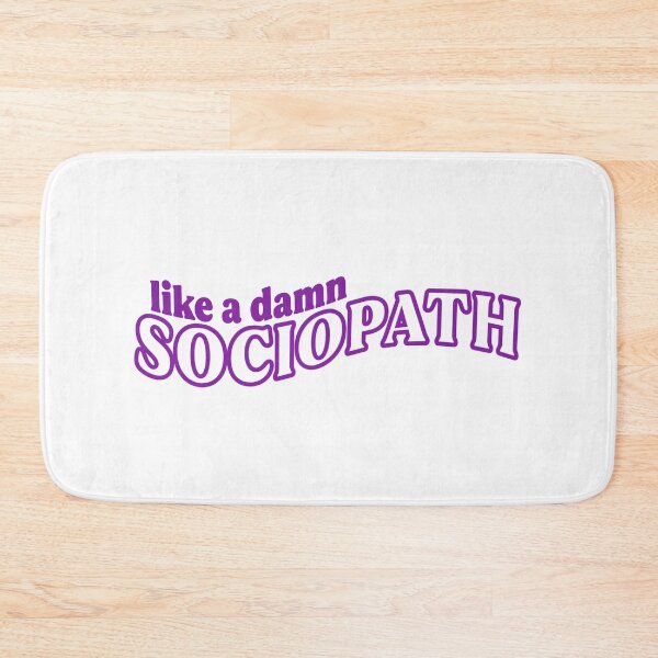 Item preview, Sociopath designed and sold by OscarAndOphelia.
