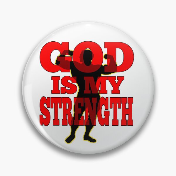 Item preview, God is my strength designed and sold by Creative Expressions By JLDesigns.