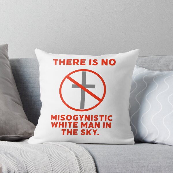 Item preview, There is no misogynistic white man in the sky  designed and sold by Rachel the Artist .