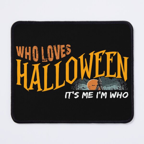 Item preview, Who Loves Halloween Me designed and sold by DNT123Designs.