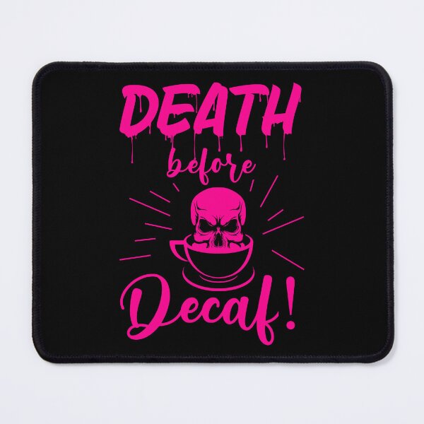 Item preview, skull death before decaf skeleton coffee pink designed and sold by Gossip Rag.