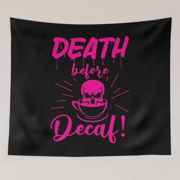 Item preview, skull death before decaf skeleton coffee pink designed and sold by Gossip Rag.
