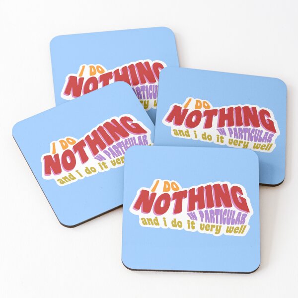 Item preview, I Do Nothing in Particular (and do it very well) designed and sold by Why-N-Wherefore.