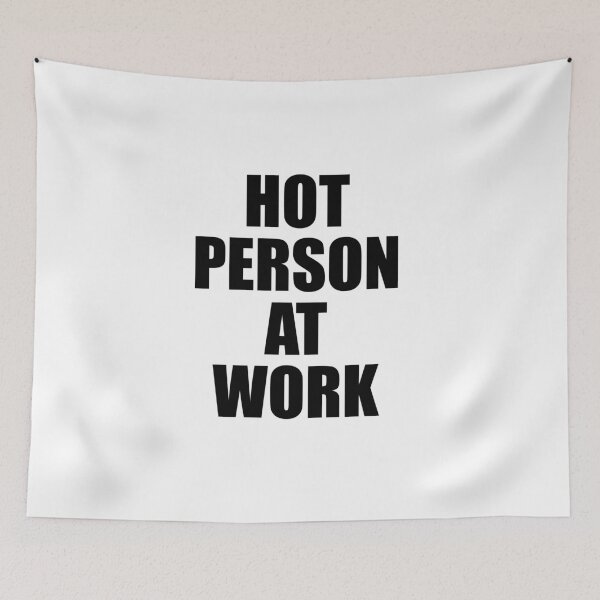 Item preview, HOT PERSON AT WORK designed and sold by LF Store.