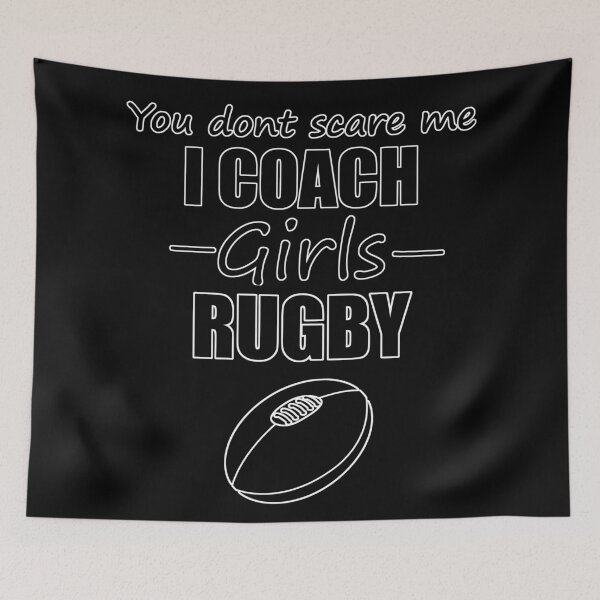 Artikelvorschau, Mädchen-Rugby-Trainer - Du erschreckst mich nicht entworfen und verkauft von Soomz.
