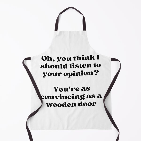 Item preview,   Oh ,you think i should listen to your opinion ?  - Funny  and sarcasticquote  designed and sold by starcreative22.