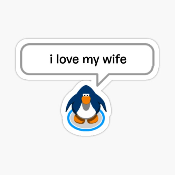 Item preview, club penguin i love my wife sticker designed and sold by coolcat233832.