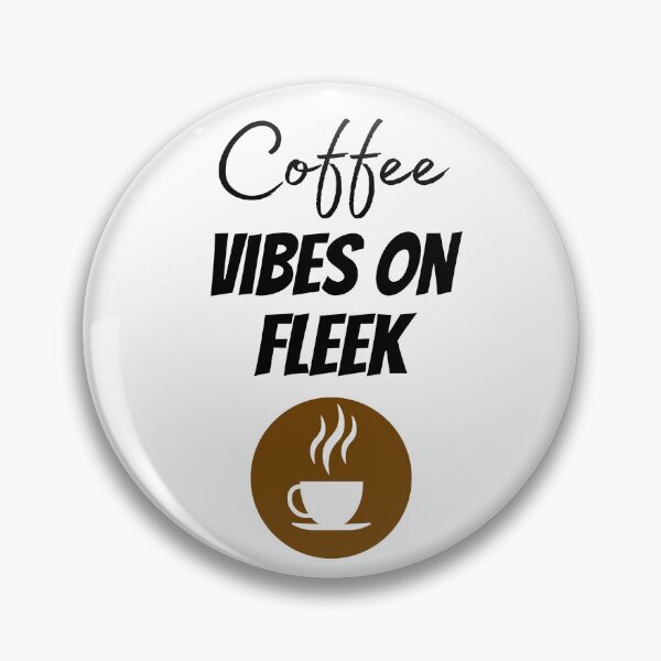 Item preview, Coffee Vibes On Fleek Design  designed and sold by JAMTEESHOP.