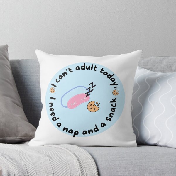 Item preview, I can´t adult  today ,i need a nap and a snack - Funny  quote  designed and sold by starcreative22.