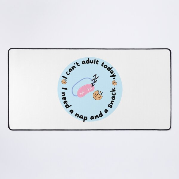Item preview, I can´t adult today ,i need a nap and a snack - Funny quote designed and sold by starcreative22.
