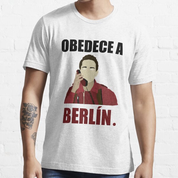 "Obedece a Berlín" Tshirt for Sale by Dextil Redbubble la de papel