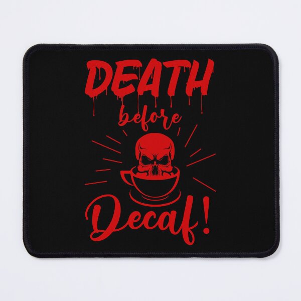Item preview, skull death before decaf skeleton coffee red designed and sold by Gossip Rag.