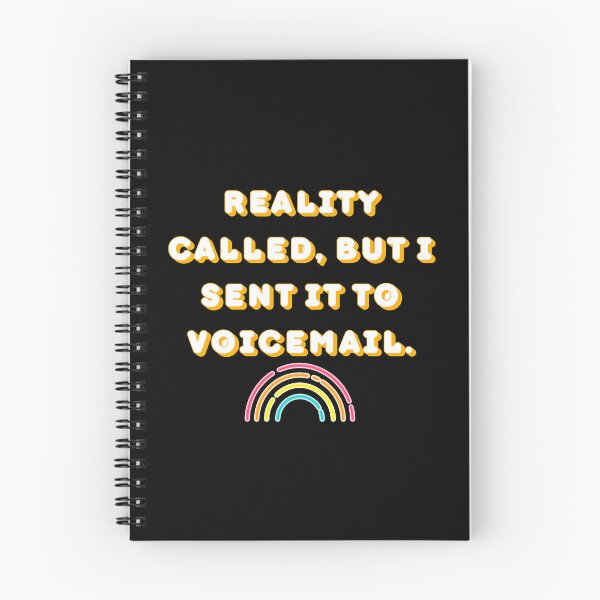 Item preview,  Reality called, but i sent it to voicemail - Funny  quote  designed and sold by starcreative22.