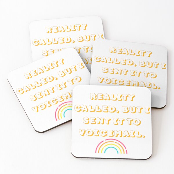 Item preview,  Reality called, but i sent it to voicemail - Funny  quote  designed and sold by starcreative22.