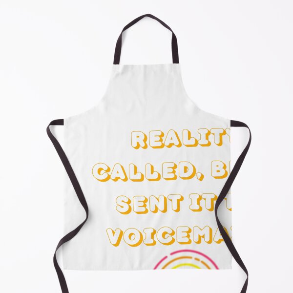 Item preview,  Reality called, but i sent it to voicemail - Funny  quote  designed and sold by starcreative22.