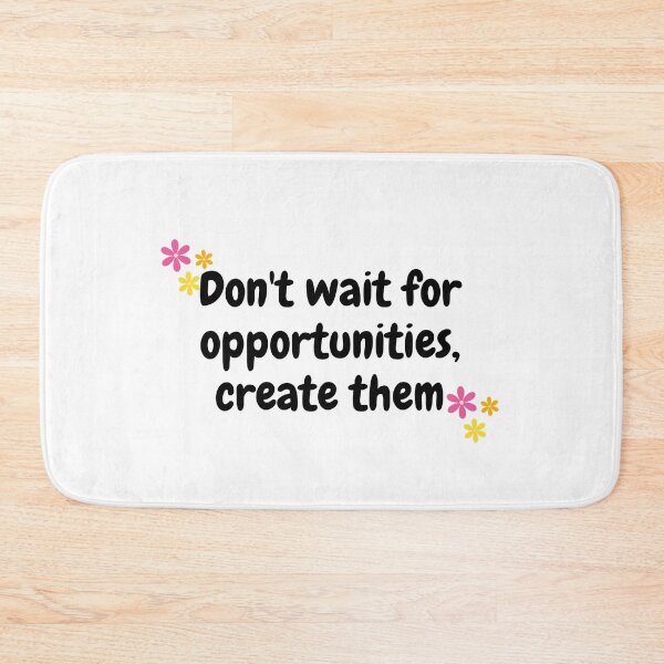 Item preview, Don´t wait for opportunities,create them - inspirational quote designed and sold by starcreative22.