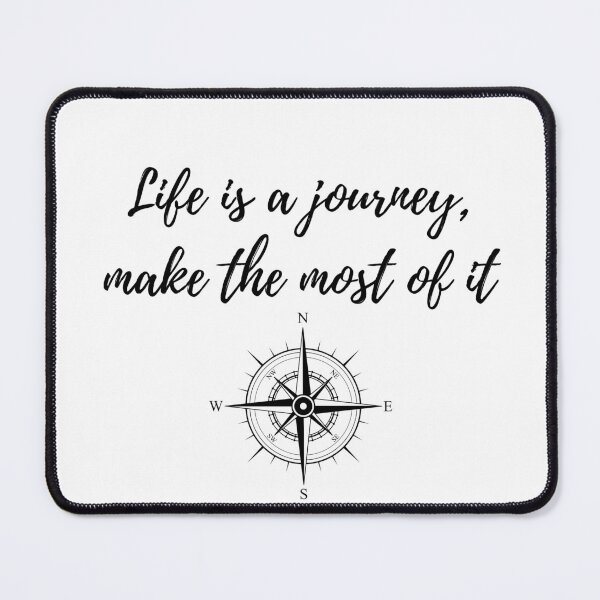 Item preview,  Life is a journey ,make the most of it - inspirational quote designed and sold by starcreative22.