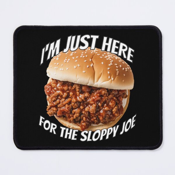Item preview, I'm Just Here For The Sloppy Joe Sandwich designed and sold by VintageMashup.