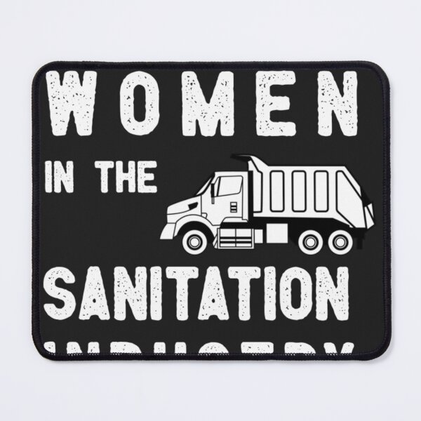 Item preview, Fighting For Equal Representation Of Women In The Sanitation Industry   designed and sold by BrendaRParmer.