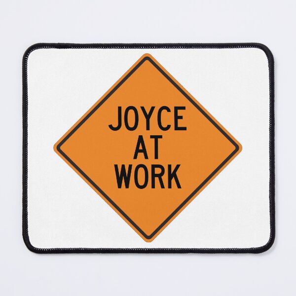 Item preview, Joyce at Work Funny Personalized Warning Sign designed and sold by Wurmbone.